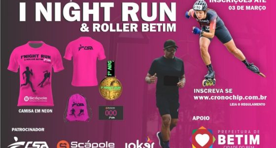 Cartaz de divulgação da Night Run & Roller em Betim