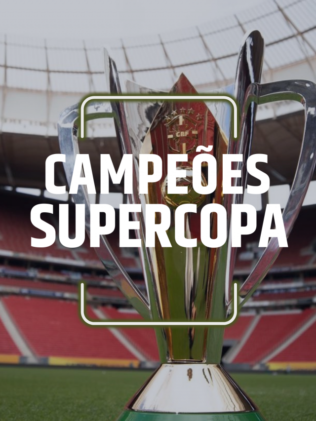 Campeões da Supercopa do Brasil